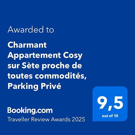Charmant Appartement Cosy Sur Sete Proche De Toutes Commodites, Parking Prive Екстериор снимка